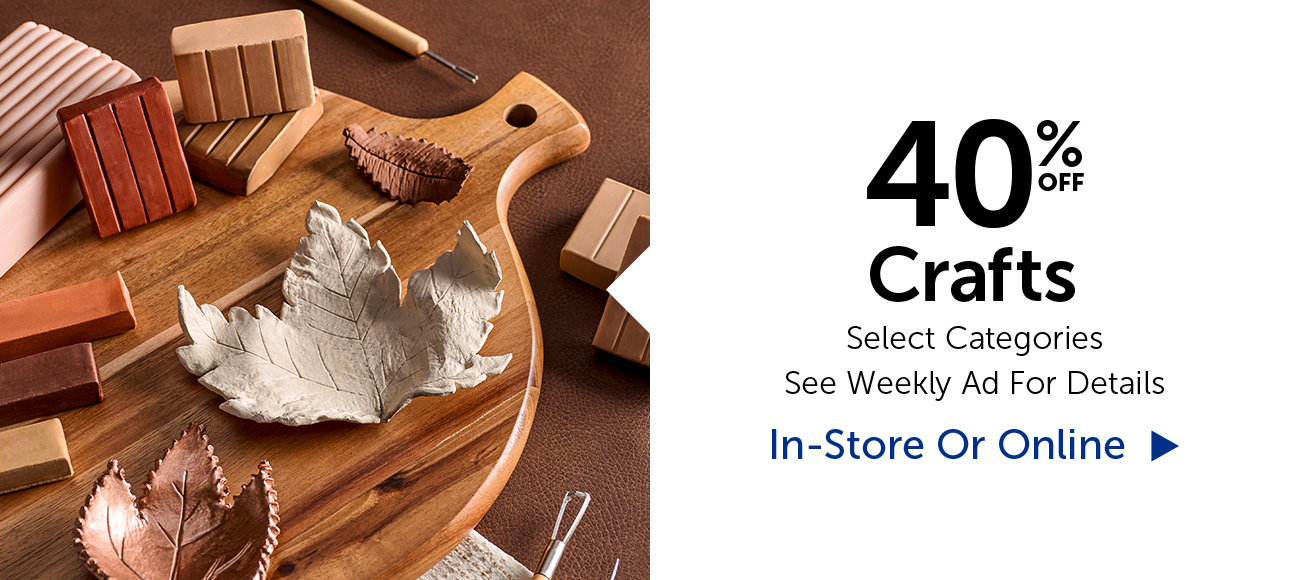 40% Off Crafts - Select Categories