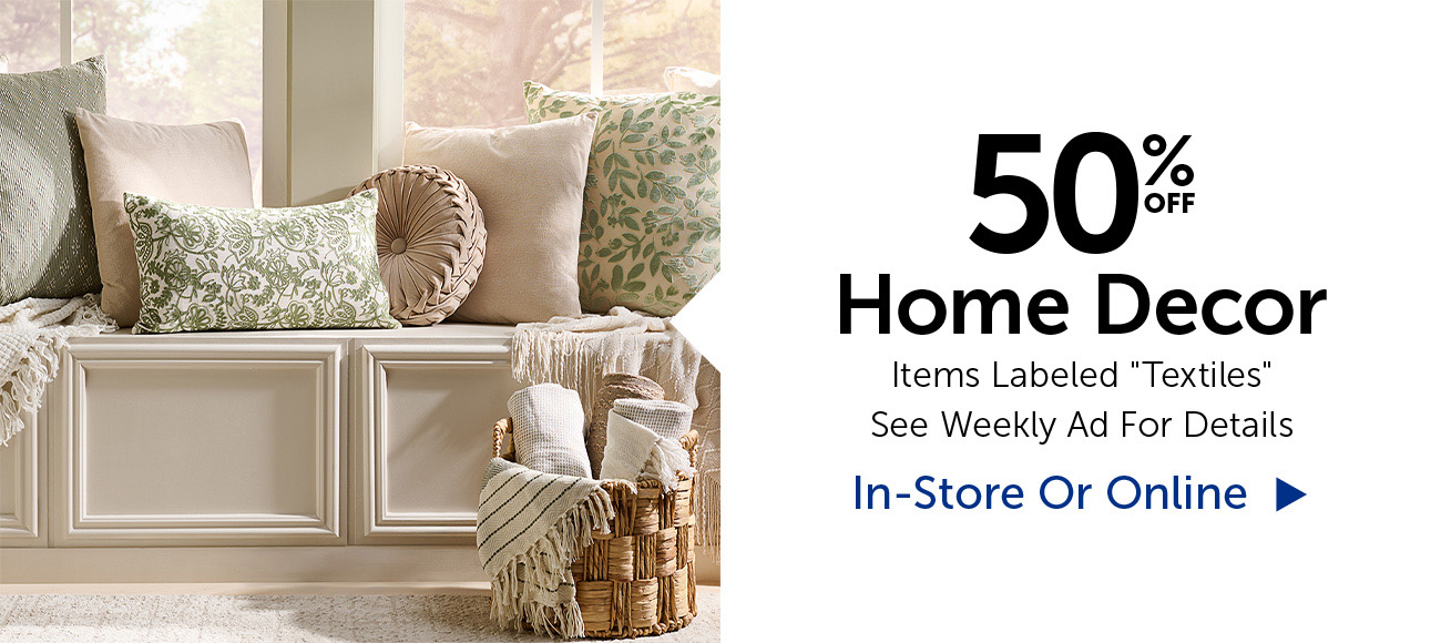 50% Off Home Decor - Items Labeled "Textiles"
