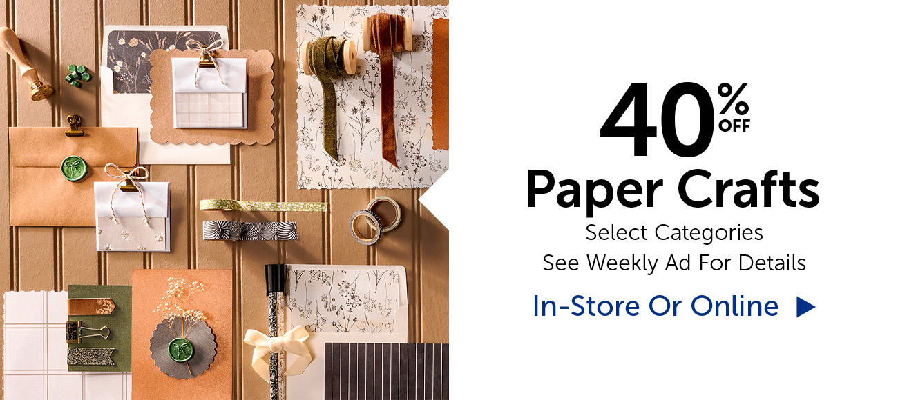 40% Off Paper Crafts - Select Categories