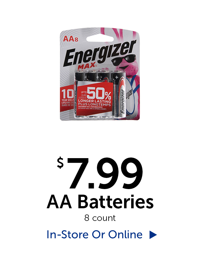 $7.99 AA Batteries - 8 count
