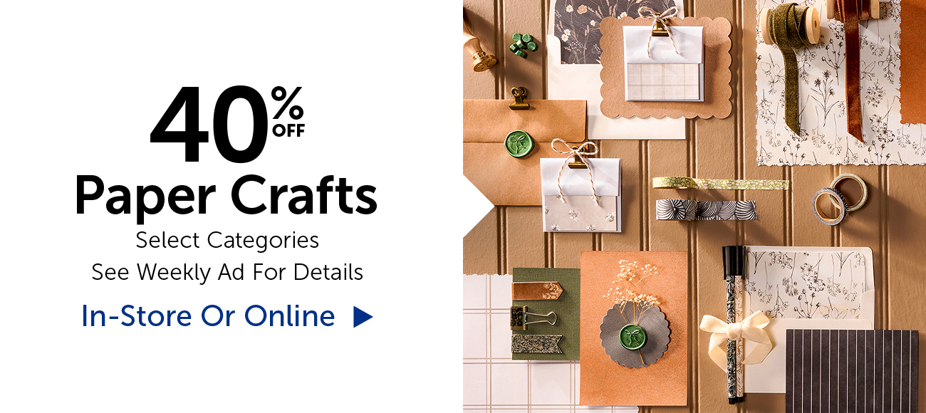 40% Off Paper Crafts - Select Categories