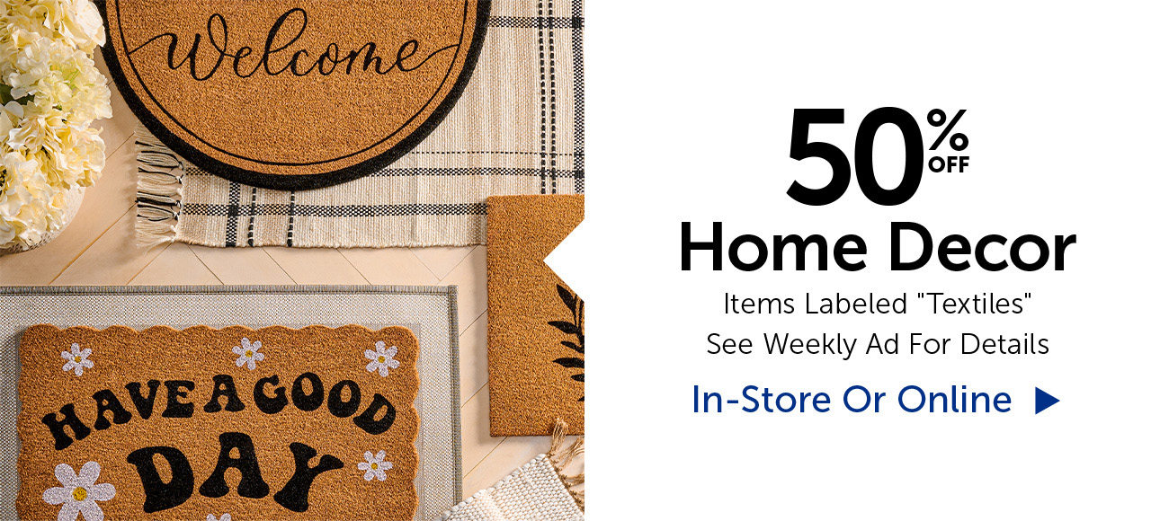 50% Off Home Decor - Items Labeled "Textiles"