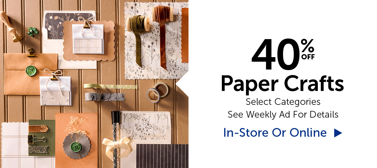 40% Off Paper Crafts - Select Categories
