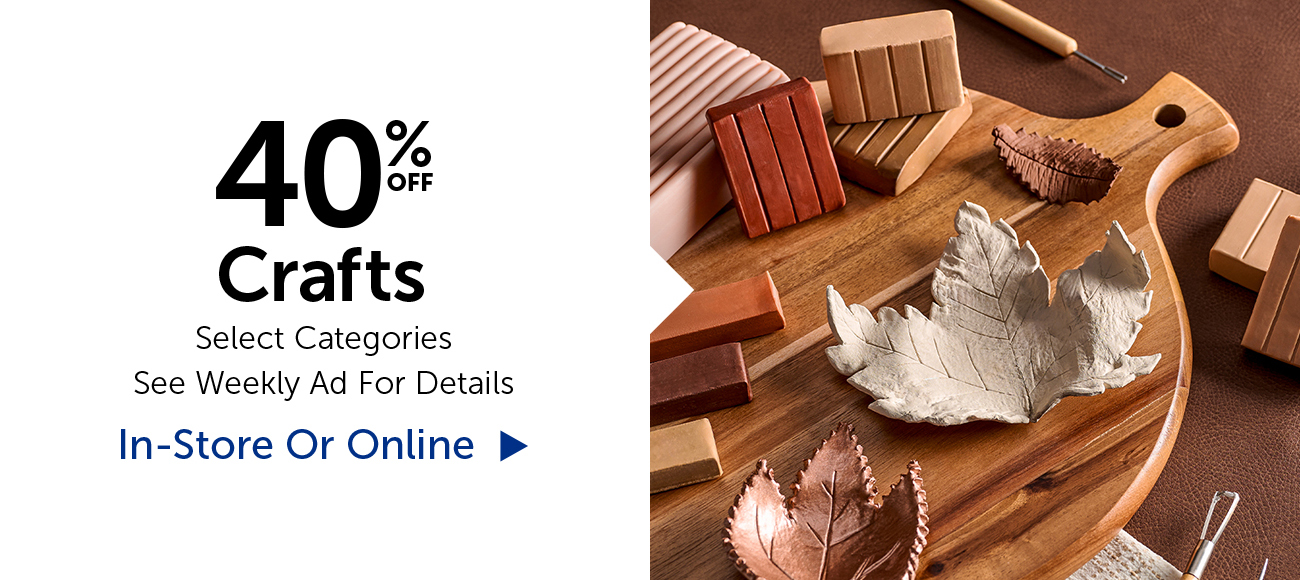 40% Off Crafts - Select Categories