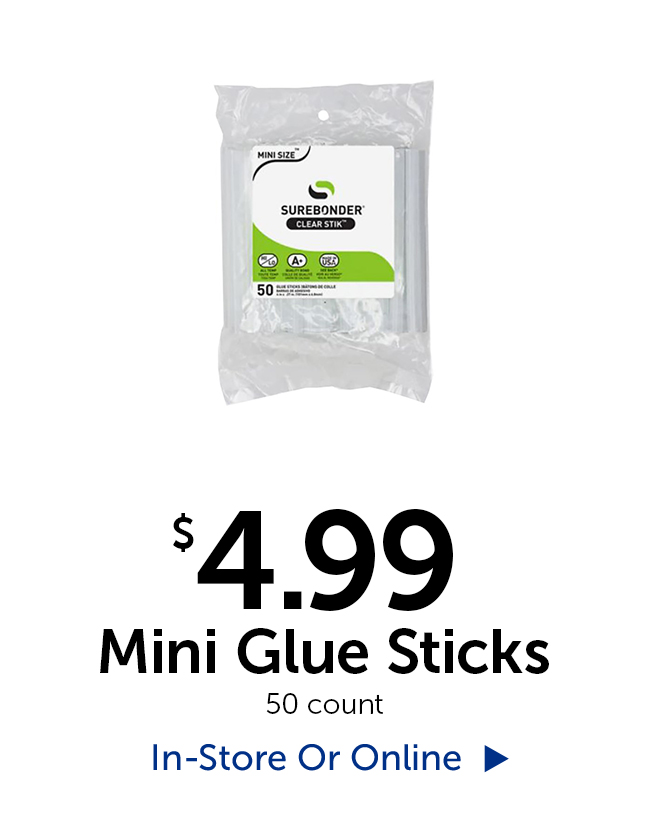 $4.99 Mini Glue Sticks - 50 count