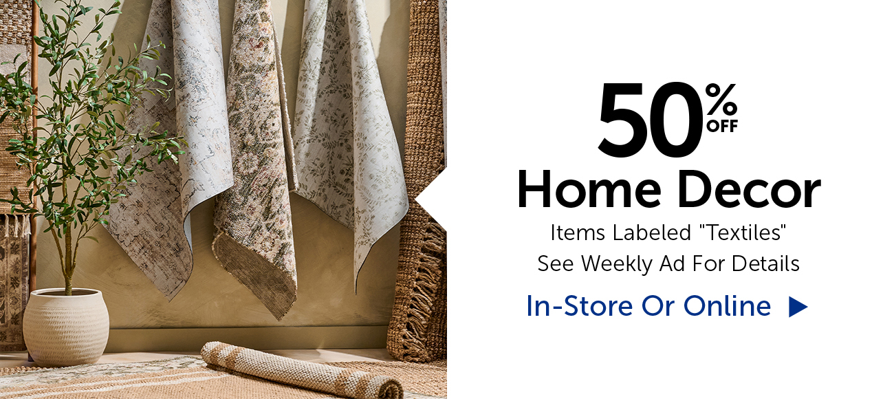 50% Off Home Decor - Items Labeled "Textiles"