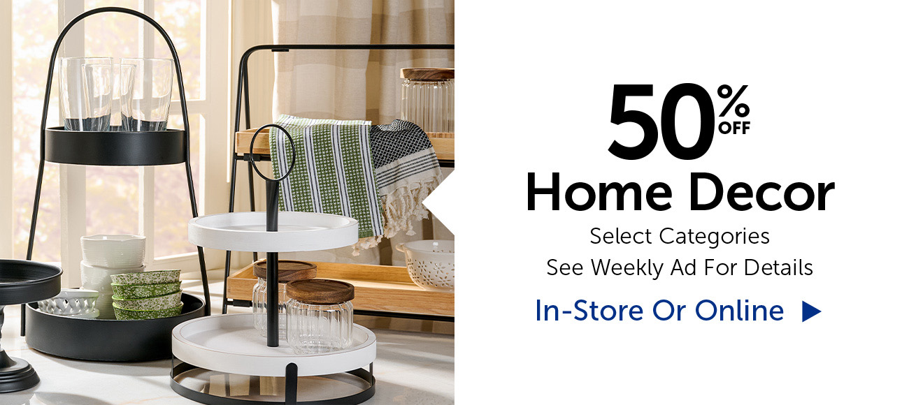 50% Off Home Decor - Select Categories