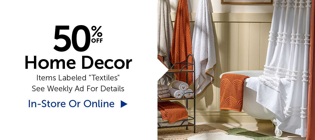50% Off Home Decor - Items Labeled "Textiles"