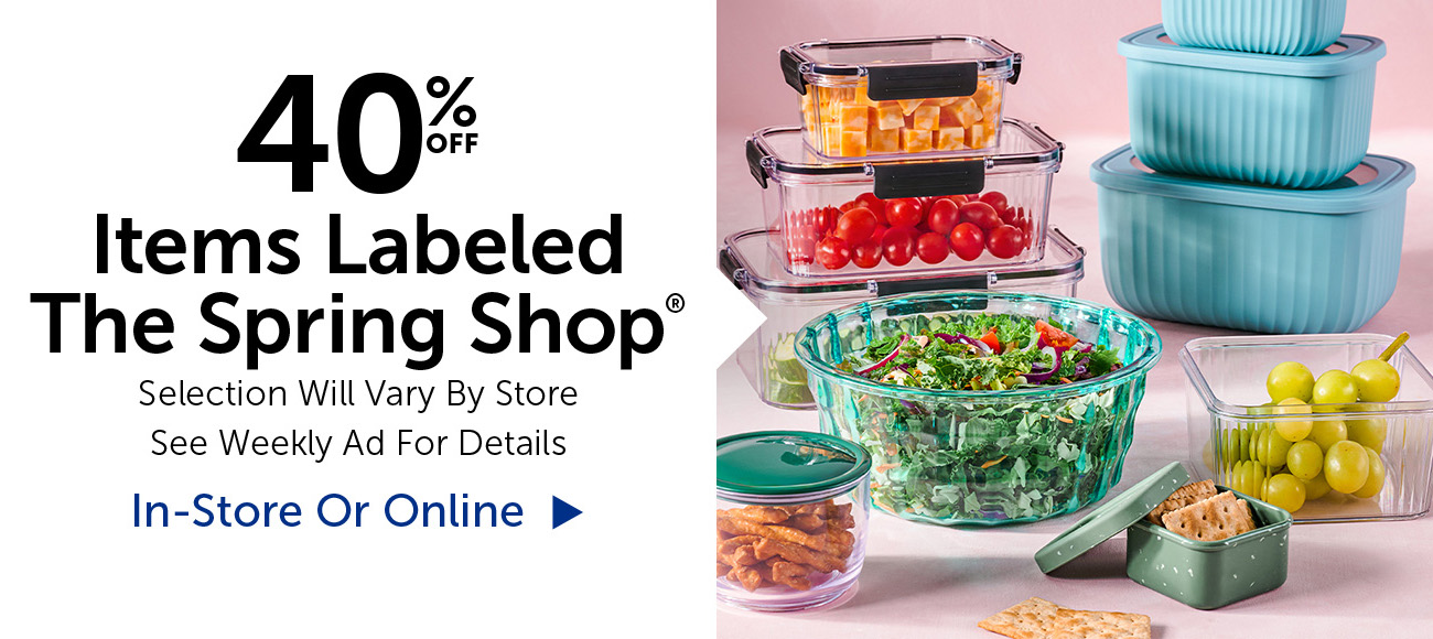 40% Off Items Labeled The Spring Shop® - Selection Will Vary By Store