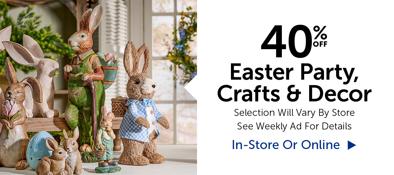 40% Off Easter Party, Crafts & Decor - Select Categories