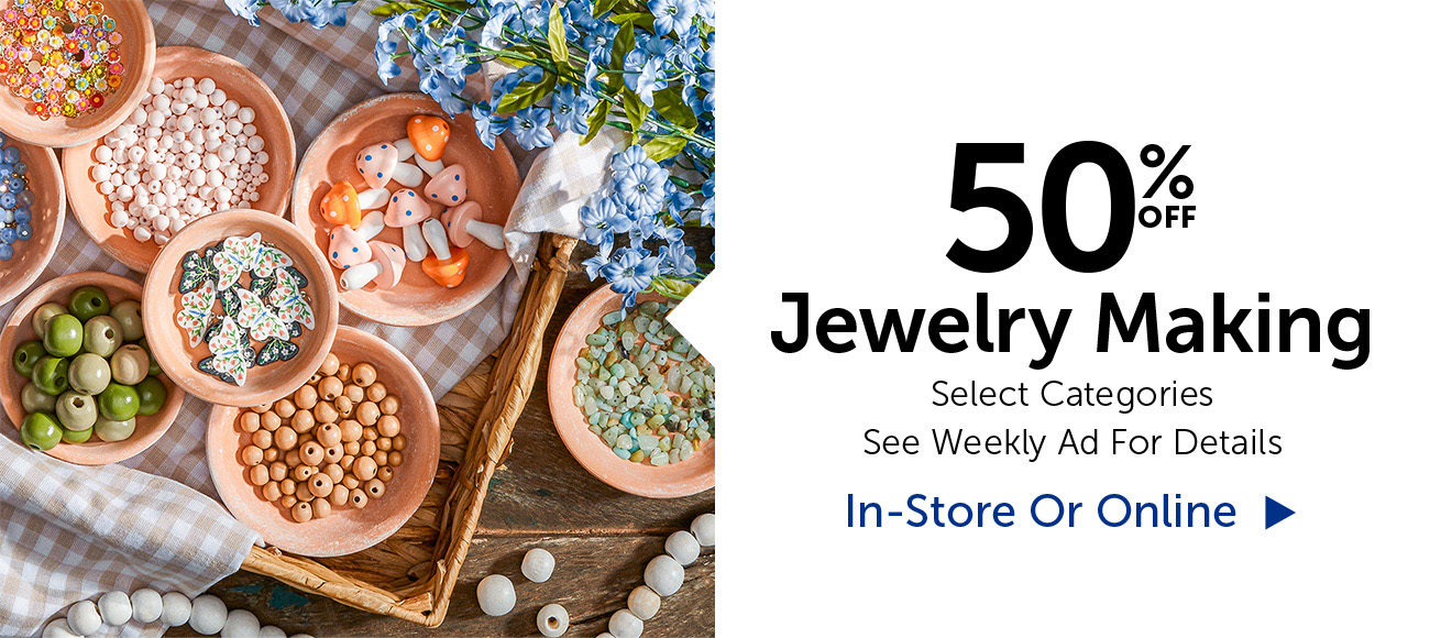 50% Off Jewelry Making - Select Categories