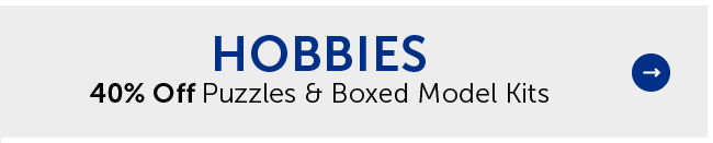 Hobbies - 40% Off Puzzles & Boxed Model Kits