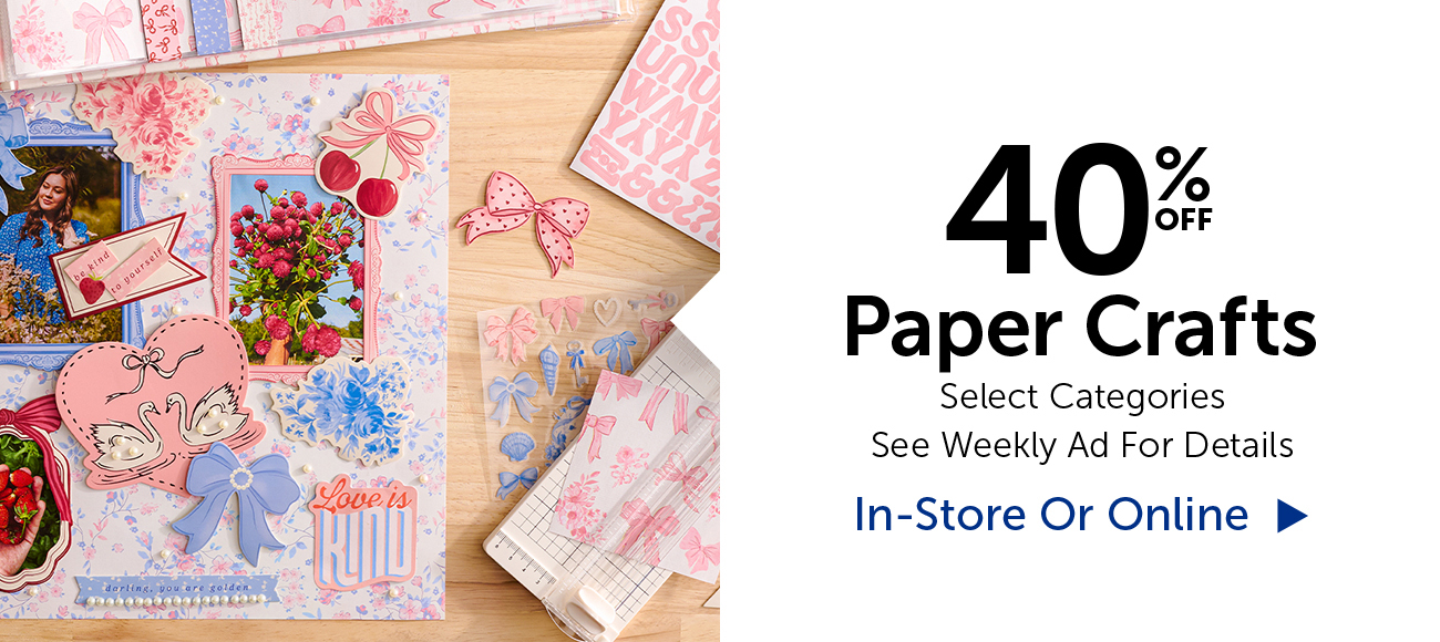 40% Off Paper Crafts - Select Categories