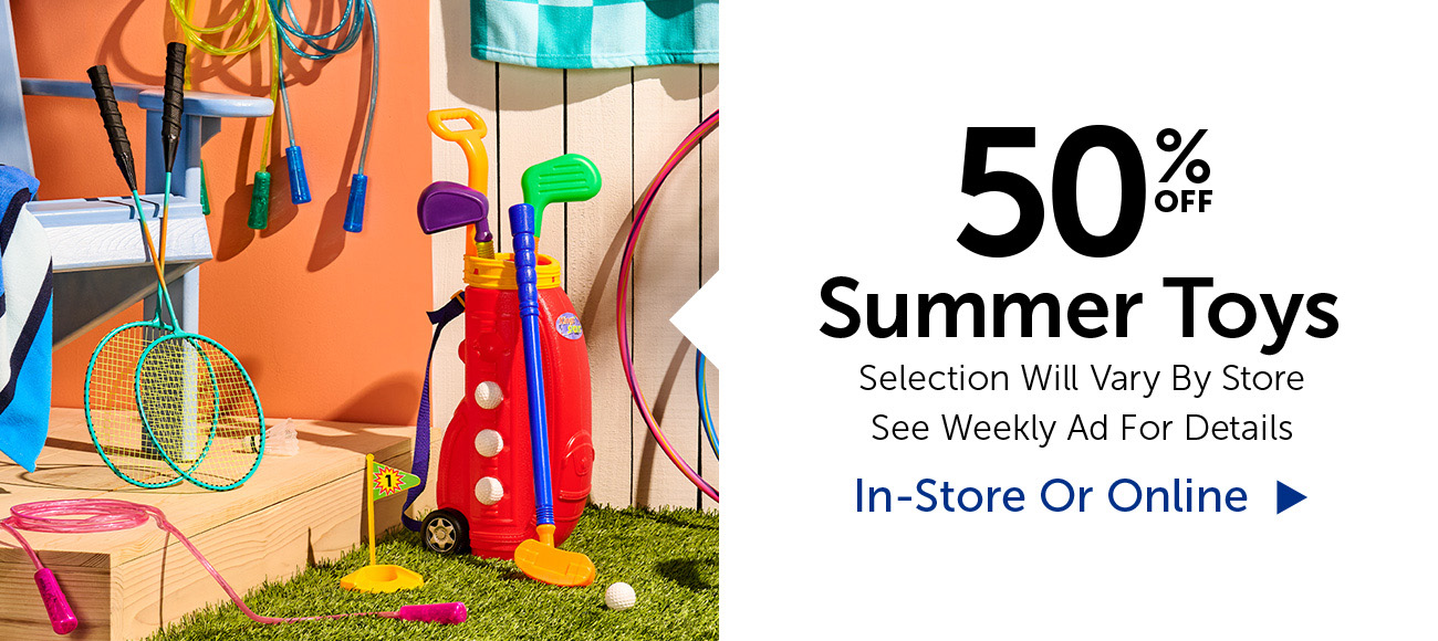 50% Off Summer Toys - Select Categories