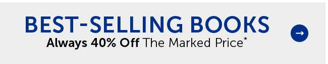 Best-Selling Books - Always 40% Off The Marked Price*