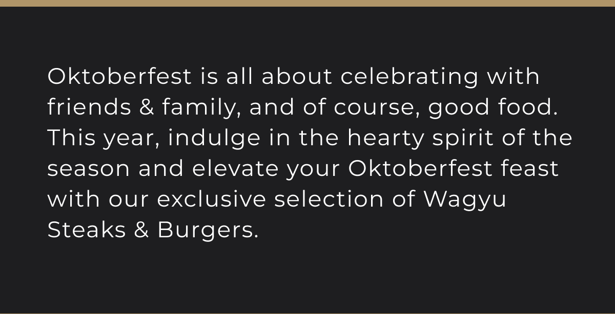 Oktoberfest is all about celebrating with friends & family, and of course, good food. 