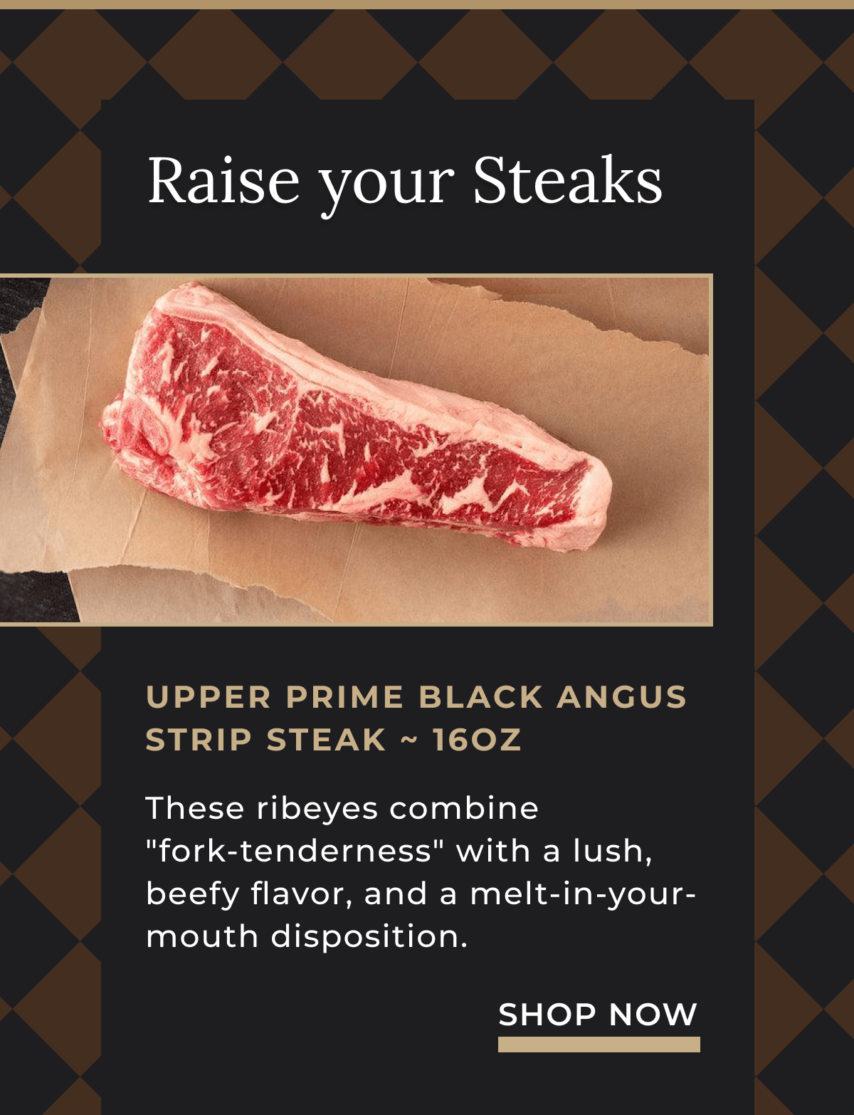 Upper Prime Black Angus Strip Steak ~ 16oz
