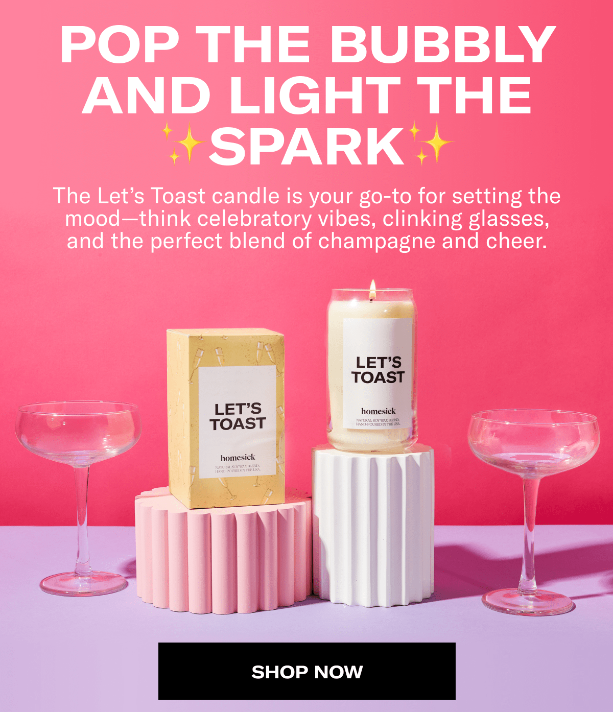 POP THE BUBBLY AND LIGHT THE ✨SPARK✨ | The Let’s Toast candle is your go-to for setting the mood—think celebratory vibes, clinking glasses, and the perfect blend of champagne and cheer. | SHOP NOW 