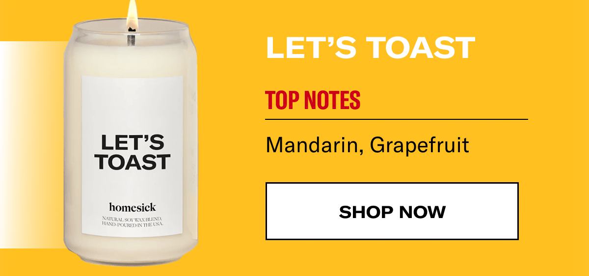 LET’S TOAST | Top Notes | Mandarin, Grapefruit | SHOP NOW