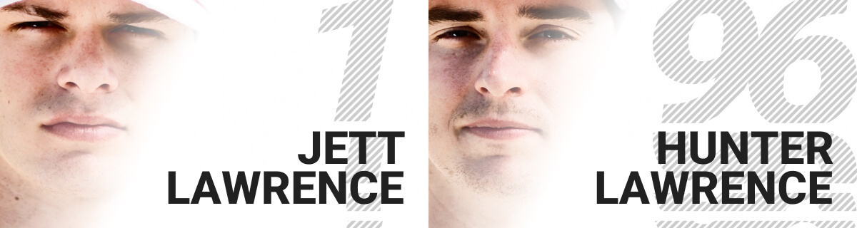 JETT LAWRENCE AND HUNTER LAWRENCE 