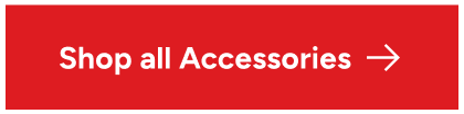 Shop All Accessories