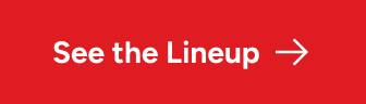 See The Lineup