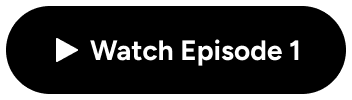 Watch Episode 1
