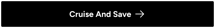 Cruise and save