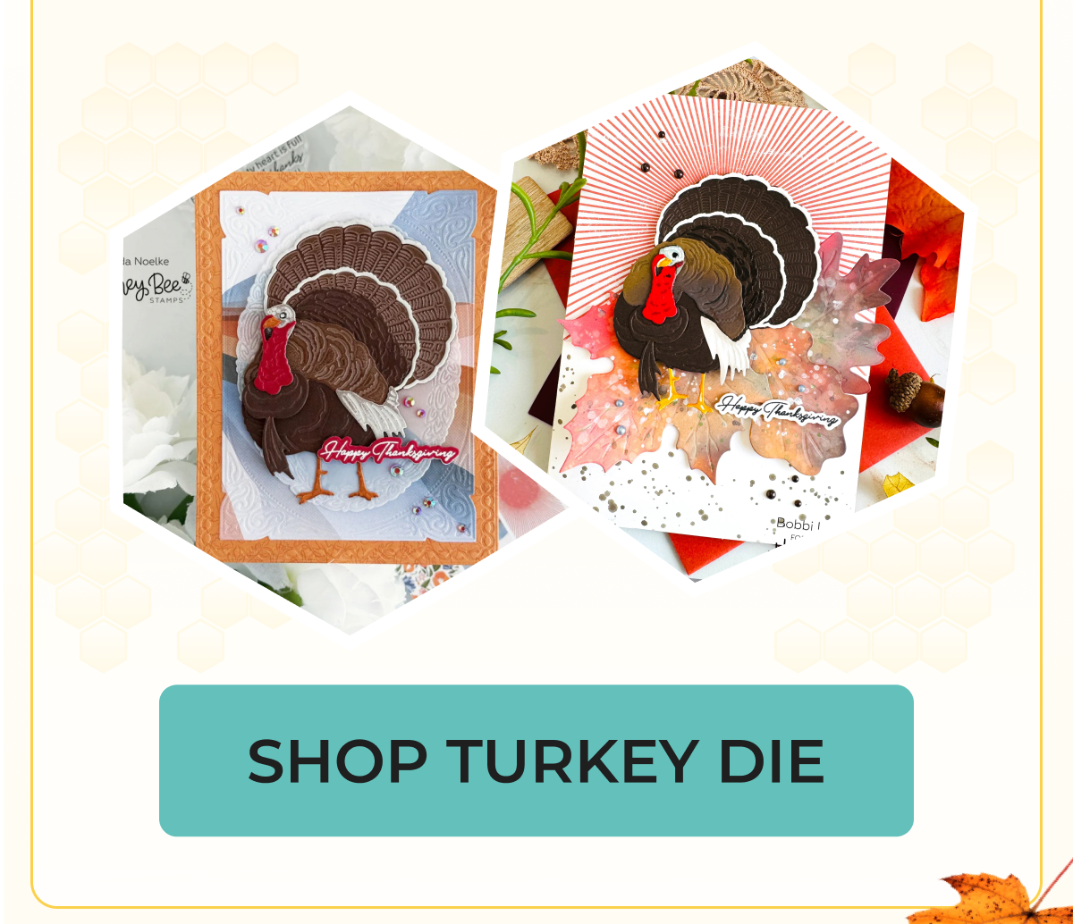 SHOP TURKEY DIE