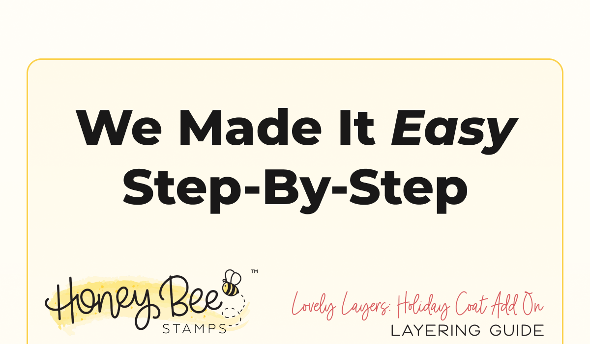 We Made It Easy Step-By-Step