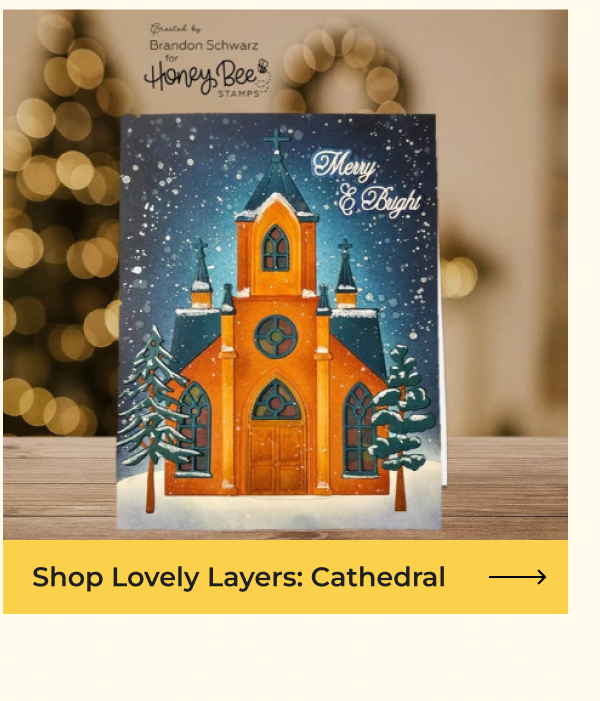Shop Lovely layers: Cathedral