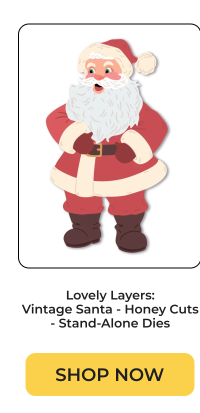 Lovely Layers: Vintage Santa - Honey Cuts - Stand-Alone Dies