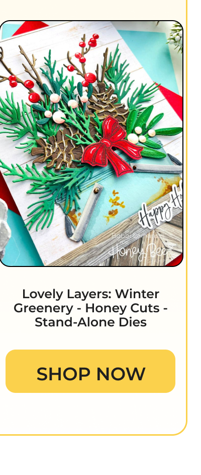 Lovely Layers: Winter Greenery - Honey Cuts - Stand-Alone Dies