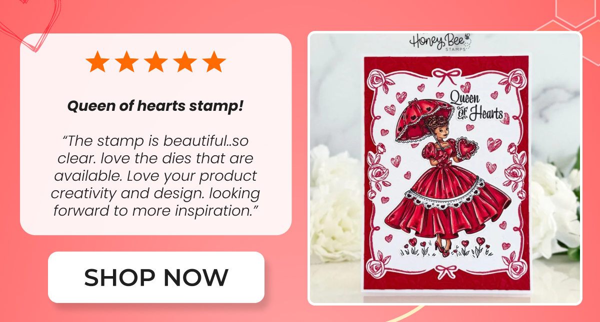 Queen of hearts stamp! The stamp is beautiful... looking forward to more inspiration!