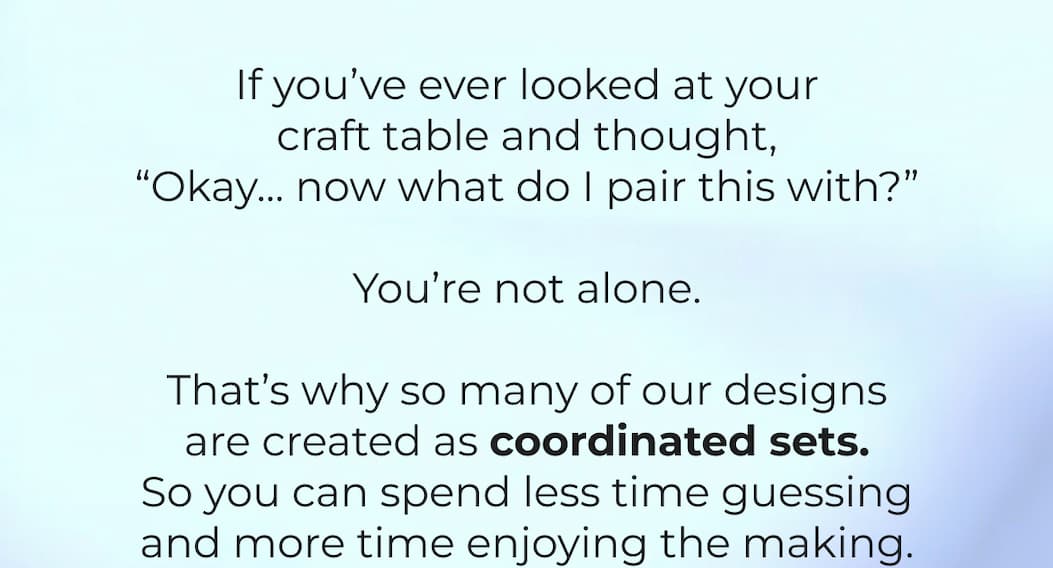 If you’ve ever looked at your craft table and thought, “Okay… now what do I pair this with?”