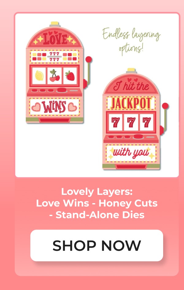 Lovely Layers: Love Wins - Honey Cuts - Stand-Alone Dies