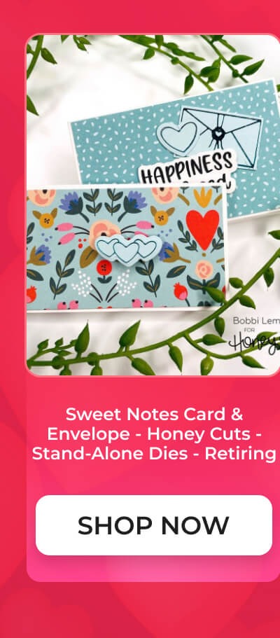 Sweet Notes Card & Envelope - Honey Cuts - Stand-Alone Dies - Retiring