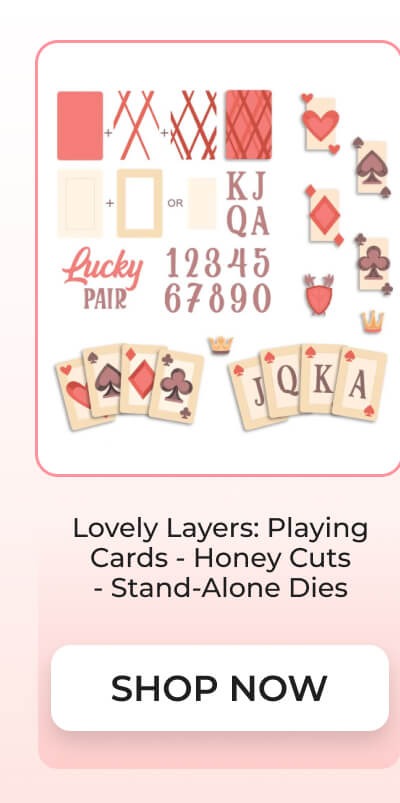 Lovely Layers: Playing Cards - Honey Cuts - Stand-Alone Dies