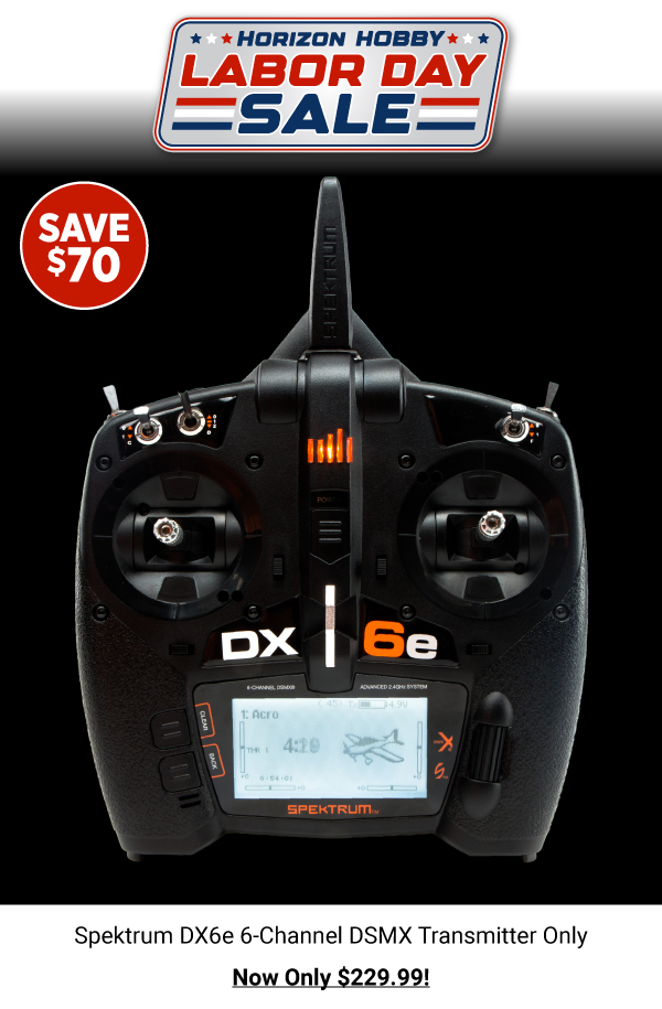 Labor Day Sale DX6e