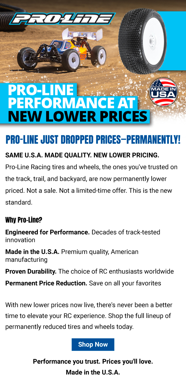 Pro-Line Performance at New Lower Prices