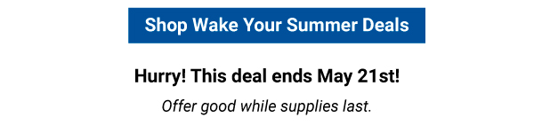Wake Your Summer Sale