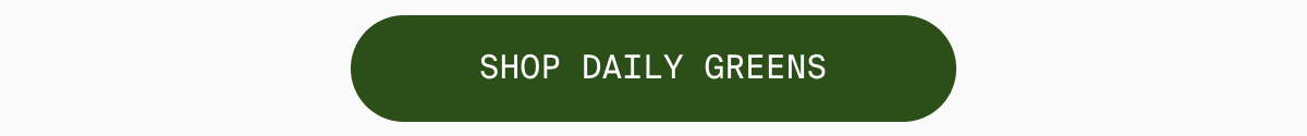Shop Daily Greens