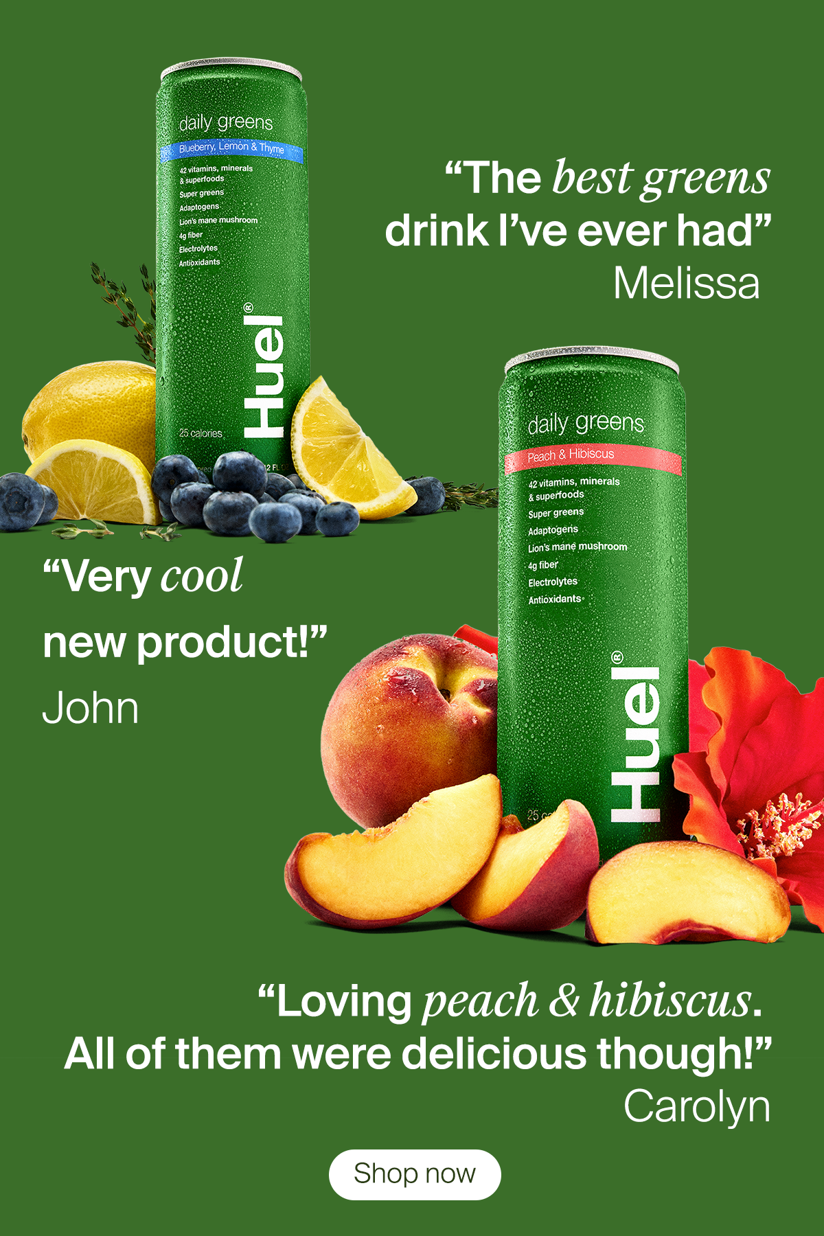 "The best greens drink i've ever had" - Melissa 
