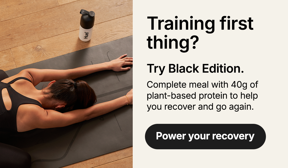 Training first thing? Power your recovery with Black Edition