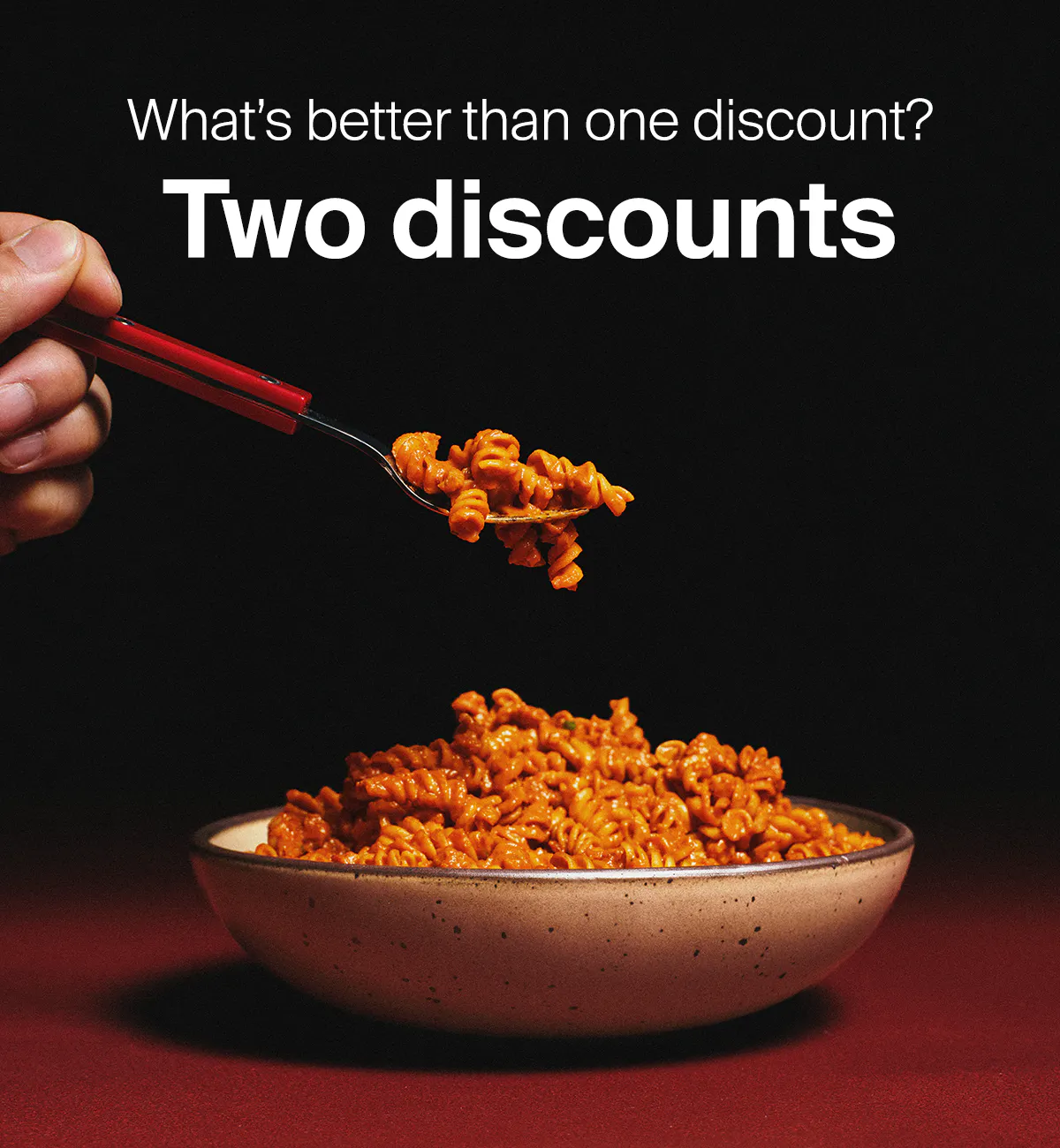 What's better than one discount? Two discounts