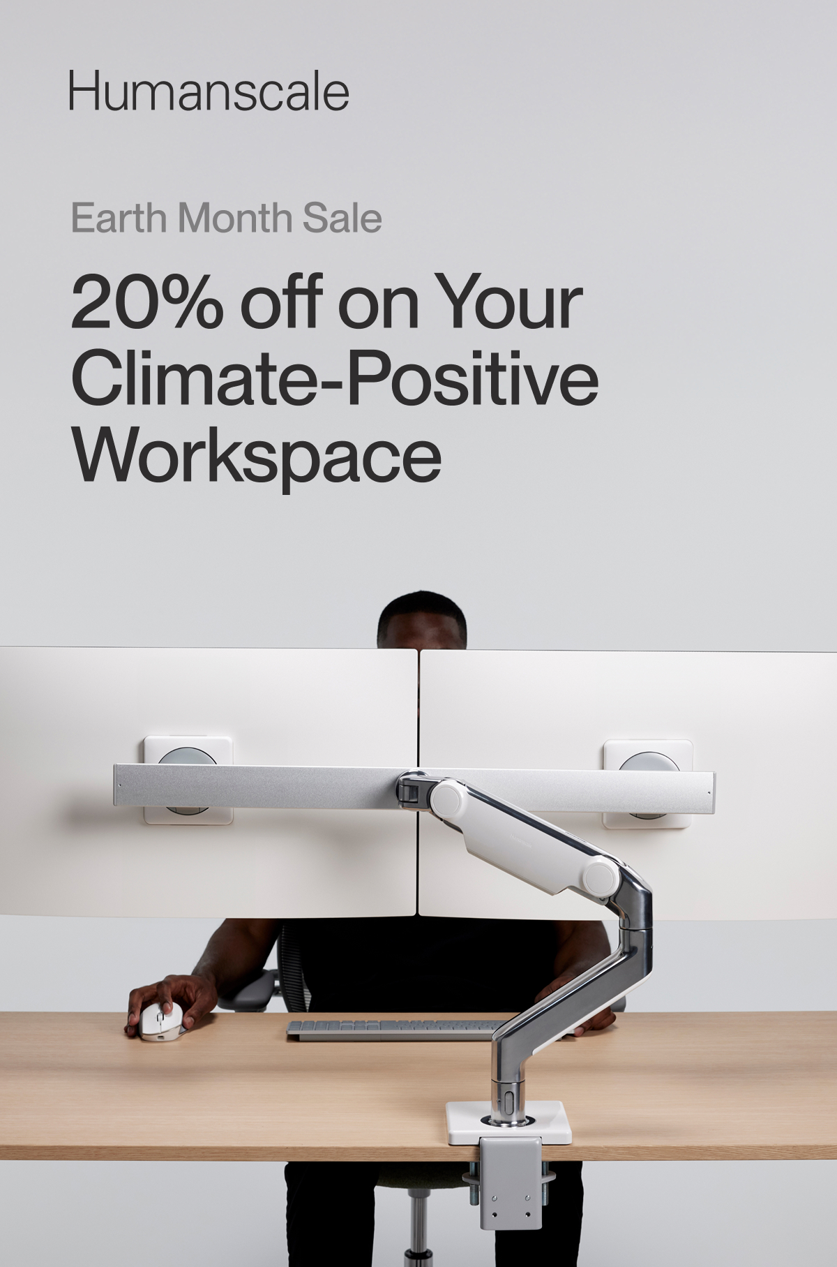 Humanscale | Earth Month Sale | 20% off on Your Climate-Positive Workspace
