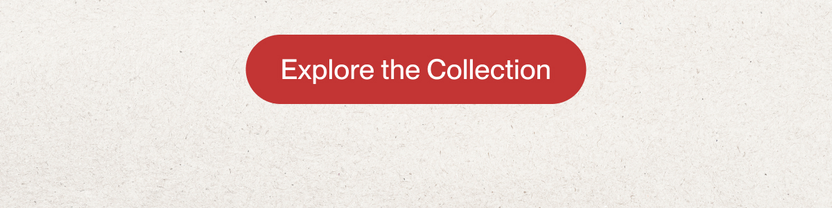 Explore the Collection