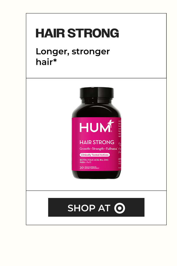 Hair Strong for longer, stronger hair*