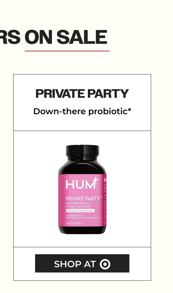PRIVATE PARTY down-there probiotic*