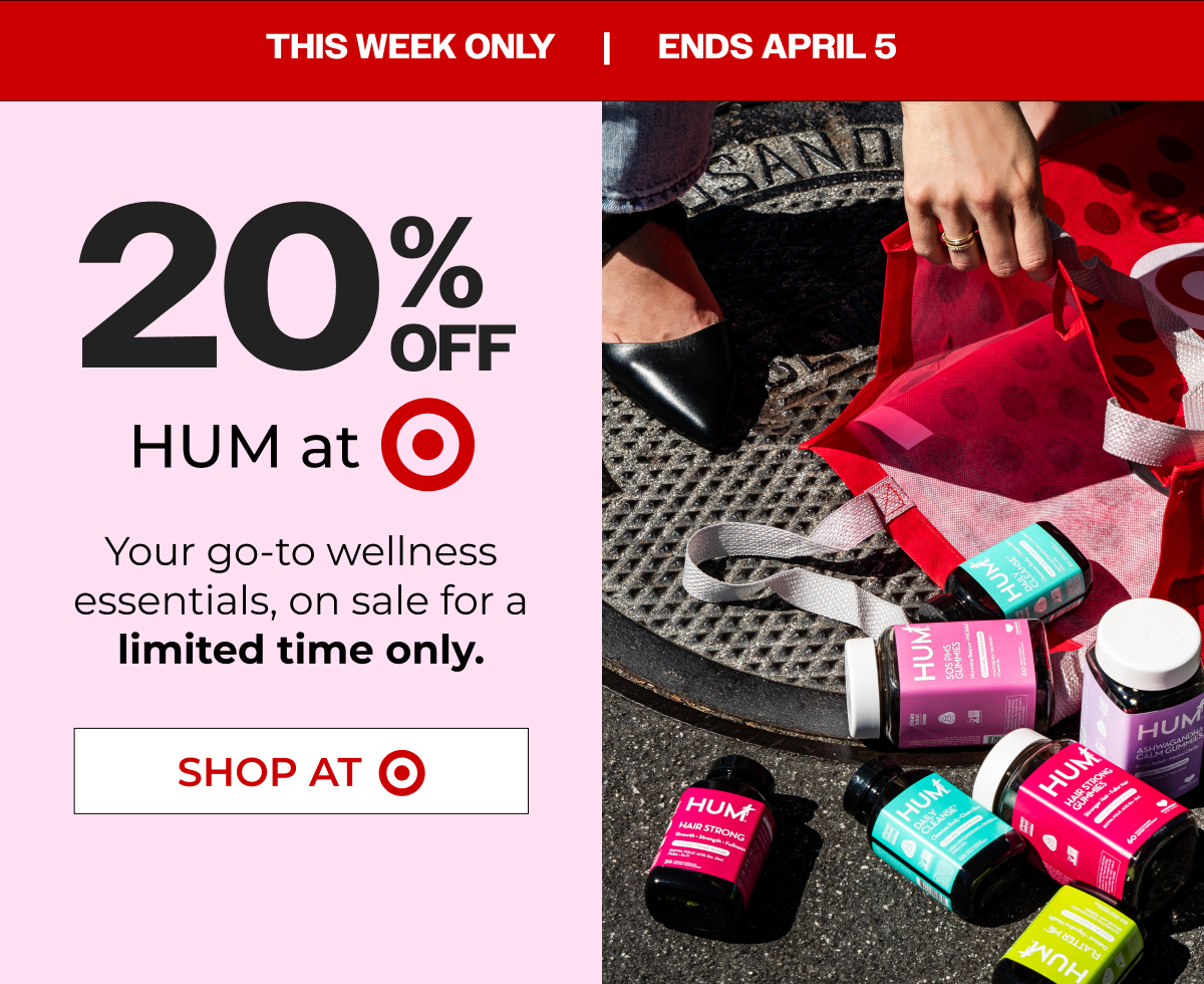 20% off HUM at Target this week only - ends April 5th